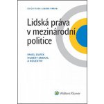 Lidská práva v mezinárodní politice – Hledejceny.cz