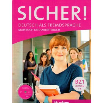 Sicher! B2/1 Kurs- und Arbeitsbuch mit Audio-CD zum Arbeitsbuch, Lektion 1–6