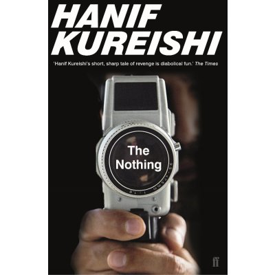 The Nothing - Hanif Kureishi