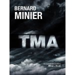 Tma - brožovaná - Bernard Minier