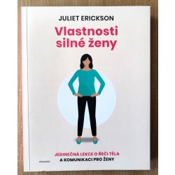Vlastnosti silné ženy - Erikson Juliet