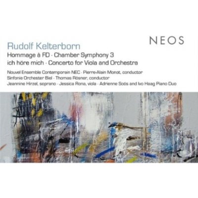 Kelterborn R. - Hommage A FD - Chamber Symphony 3 CD – Zboží Mobilmania