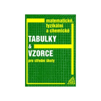 Matematické, fyzikální a chemické tabulky a vzorce - J. Mikulčák