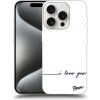 Pouzdro a kryt na mobilní telefon Apple Picasee Ultimate Case MagSafe pro Apple iPhone 16 Pro - I love you