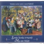 CIMBALOVA MUZIKA RADHOST - SYNKU JANKU CERNOJOKY /MY SME VALAS CD – Hledejceny.cz