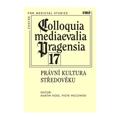 Colloquia mediaevalia Pragensia 17