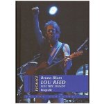 Lou Reed elektrický dandy. Biografie - Bruno Blum - Volvox Globator – Hledejceny.cz