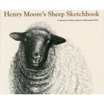 Henry Moore's Sheep Sketchbook - K. Clark, H. Moore – Sleviste.cz