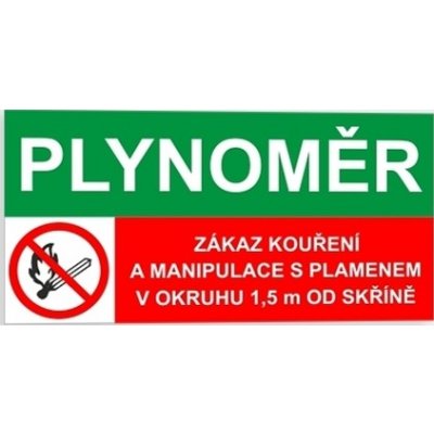 Traiva s.r.o Plynoměr Zákaz kouření a manipulace s plamenem v okruhu Verze: Plast 150 x 75 mm tl. 0.5 mm - kombinace - Kód: 15893 – Sleviste.cz