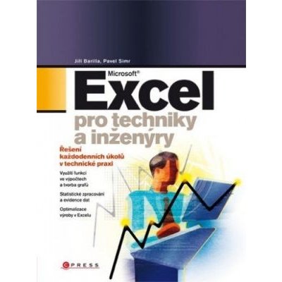 Microsoft Excel pro techniky a inženýry - Jiří Barilla, Pavel Simr – Zbozi.Blesk.cz