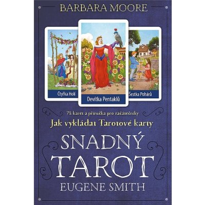 Barbara Moore Snadný Tarot – Zbozi.Blesk.cz