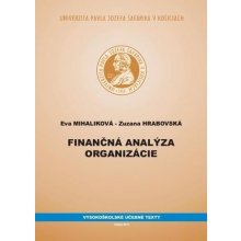 Finančná analýza organizácie - Eva Mihaliková, Zuzana Hrabovská