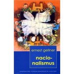 Nacionalismus - Ernest Gellner – Hledejceny.cz