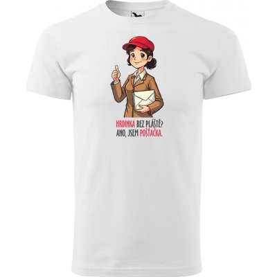 Sablio Tričko s potiskem Hrdinka bez pláště? Ano, jsem pošťačka bílé – Zboží Dáma