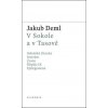 Kniha Deml, Jakub - V Sokole a v Tasově