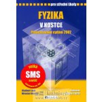 Fyzika v kostce pro SŠ - přepracované vydání 2007 - Lank V.,Vondra M. – Hledejceny.cz