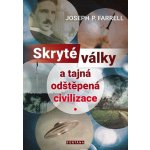 Skryté války a tajná odštěpená civilizace – Hledejceny.cz