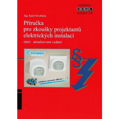 Příručka pro zkoušky projektantů elektrických instalací 3.,... – Hledejceny.cz