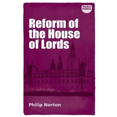 Reform of the House of Lords Norton PhilipPaperback – Zboží Mobilmania