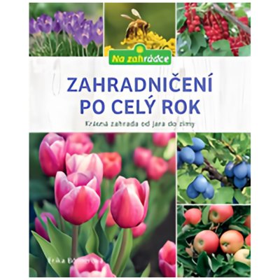 Zahradničení po celý rok – Zbozi.Blesk.cz