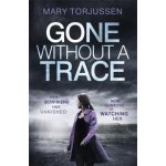Gone Without A Trace: Her Boyfriend Has Vanished. Now Someone is Watching Her. – Hledejceny.cz