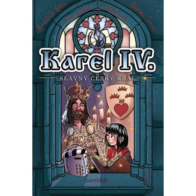 Karel IV. - slavný český král - Válková Veronika – Zboží Mobilmania