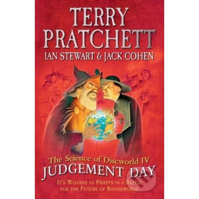 The Science of Discworld IV. - Terry Pratchett, Ian Stewart, Jack Cohen