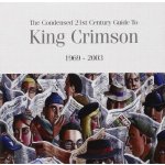 KING CRIMSON - CONDENSED 21 CENTURY GUID CD – Zbozi.Blesk.cz