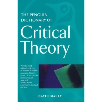 David Macey: The Penguin Dictionary of Critical Th