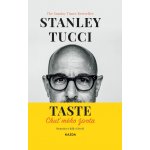 TASTE: Chuť mého života - Memoáry o jídle a životě – Hledejceny.cz
