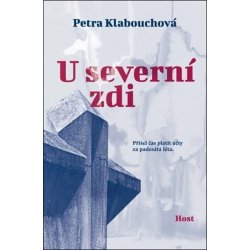 U severní zdi - Petra Klabouchová