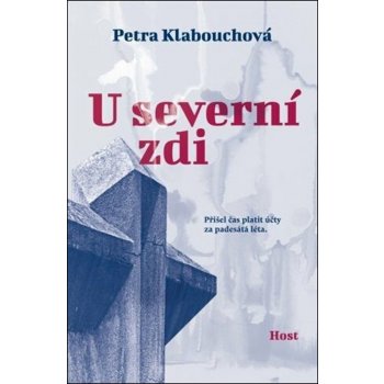 U severní zdi - Petra Klabouchová