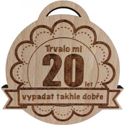 Trvalo mi 20 let medaile – Zboží Mobilmania