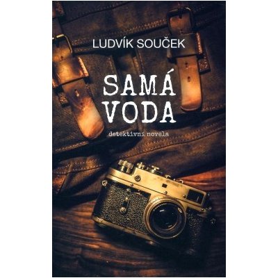 Samá voda - Ludvík Souček – Hledejceny.cz