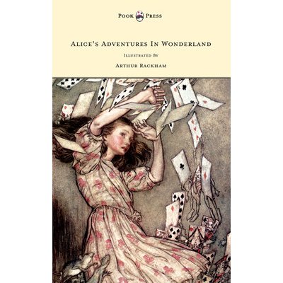 Alices Adventures In Wonderland - Illustrated By Arthur Rackham Carroll LewisPaperback