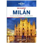 Milán do kapsy - Lonely Planet - Paula Hardy – Zbozi.Blesk.cz