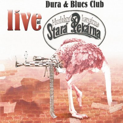 Dura & Blues Club - Live at Stará Pekárna CD – Zbozi.Blesk.cz