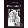 Kniha Učení mistrů - Veselý Josef