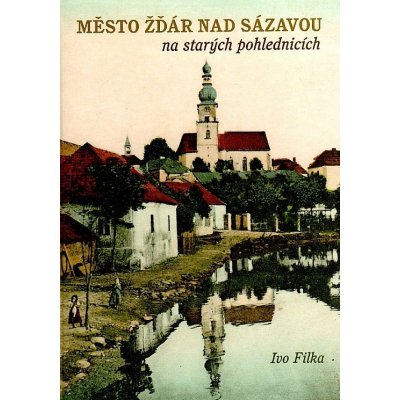 Město Žďár nad Sázavou na starých pohlednicích – Zboží Mobilmania