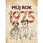 Můj rok 1975 – Hledejceny.cz