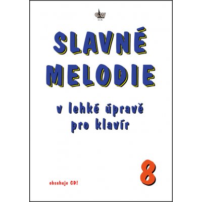 Slavné melodie v lehké úpravě klavír 8 – Zboží Mobilmania