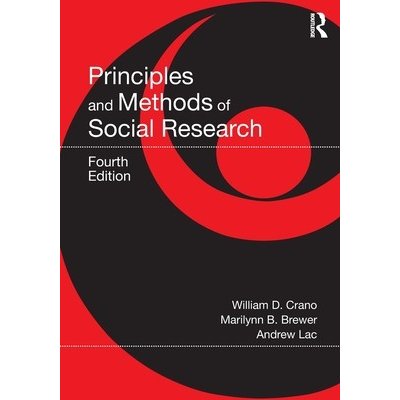Principles and Methods of Social Research Crano William D.Paperback – Zbozi.Blesk.cz
