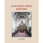 Posvátná místa pražská - Jan Žáček – Zboží Mobilmania