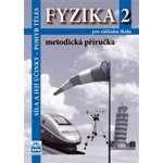 Fyzika 2 pro základní školy - Síla a její účinky - pohyb těles - Metodická příručka - Tesař Jiří, Jáchim František – Hledejceny.cz