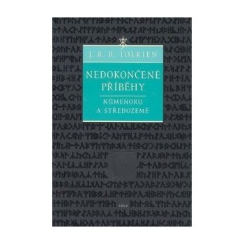 Nedokončené příběhy - J. R. R. Tolkien