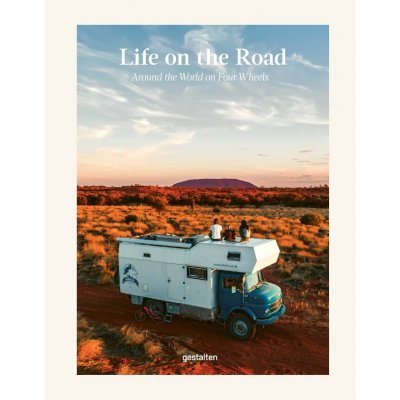 Life on the Road (Laura Allsop,Robert Klanten)(Pevná) – Hledejceny.cz