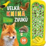 V lese - Velká kniha zvuků – Hledejceny.cz