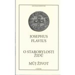 O starobylosti židů / Můj život - Josephus Flavius – Hledejceny.cz