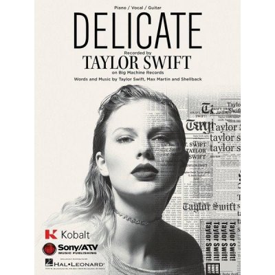 Taylor Swift Delicate noty na klavír zpěv akordy na kytaru – Zbozi.Blesk.cz