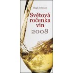 Světová ročenka vín 2008 - Johnson Hugh – Hledejceny.cz